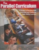 The Parallel Curriculum (Multimedia Kit) A Multimedia Kit for Professional Development