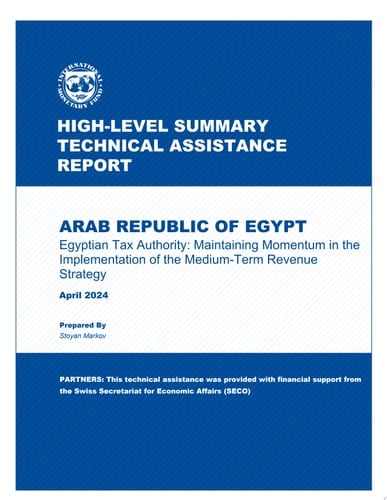Arabic Republic of Egypt Egyptian Tax Authority: Maintaining Momentum in the Implementation of the Medium-Term Revenue Strategy (MTRS)