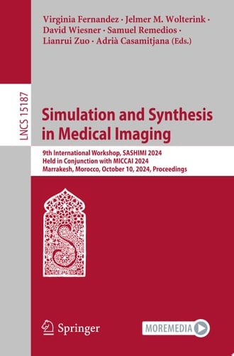 Simulation and Synthesis in Medical Imaging