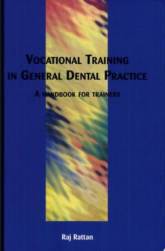 Vocational Training in General Dental Practice A Handbook for Trainers