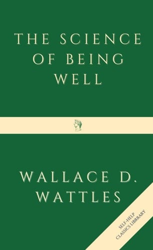The Science of Being Well