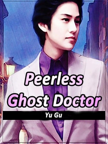 Peerless Ghost Doctor Volume 13