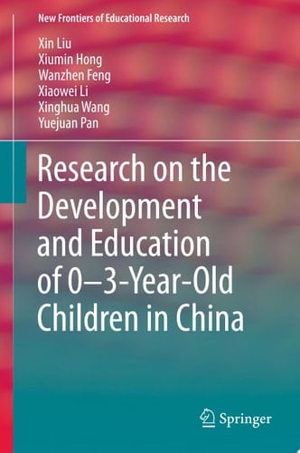 Research on the Development and Education of 0-3-Year-Old Children in China
