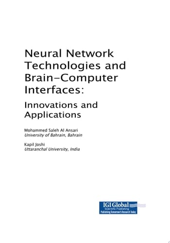 Neural Network Technologies and Brain-Computer Interfaces: Innovations and Applications Innovations and Applications