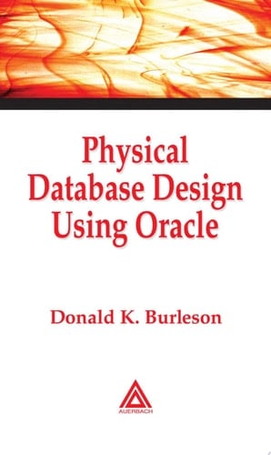 Physical Database Design Using Oracle