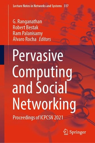 Pervasive Computing and Social Networking Proceedings of ICPCSN 2021