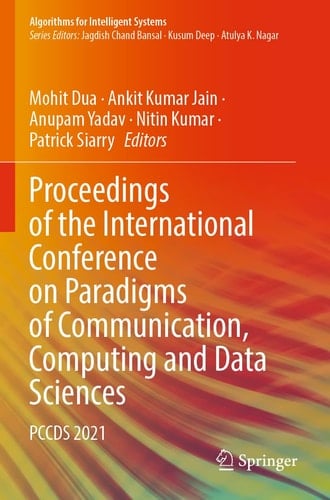 Proceedings of the International Conference on Paradigms of Communication, Computing and Data Sciences PCCDS 2021