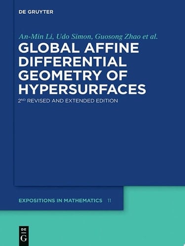 Global Affine Differential Geometry of Hypersurfaces