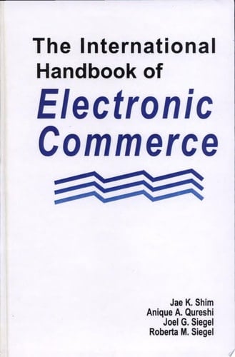 The International Handbook of Electronic Commerce