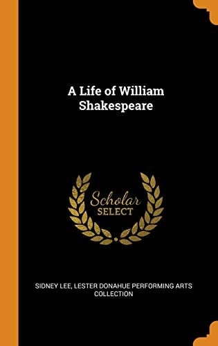 A Life of William Shakespeare