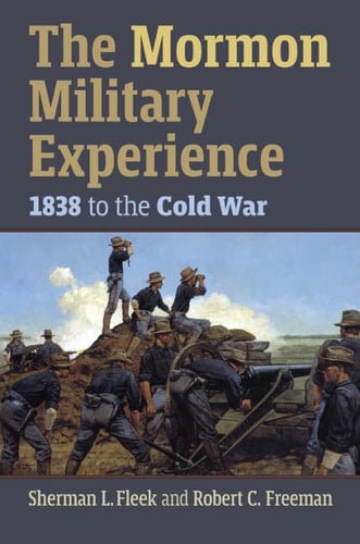 The Mormon Military Experience 1938 to the Cold War