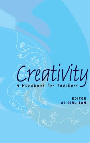 Creativity: A Handbook For Teachers