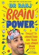 Brain Power A Toolkit to Understand and Train Your Unique Brain