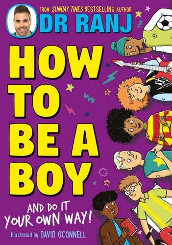 How to Be a Boy And Do It Your Own Way