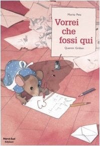 Vorrei che fossi qui