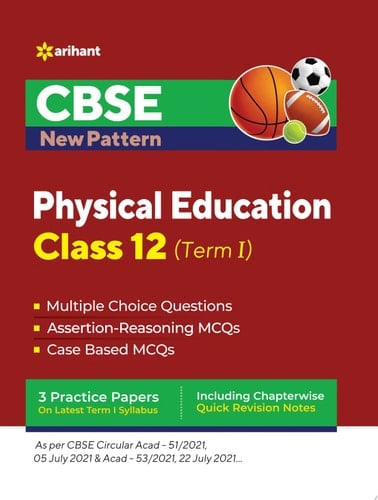 CBSE New Pattern Physical Education Class 12 for 2021-22 Exam (MCQs based book for Term 1)