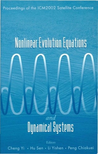Nonlinear Evolution Equations And Dynamical Systems, Proceedings Of The Icm2002 Satellite Conference