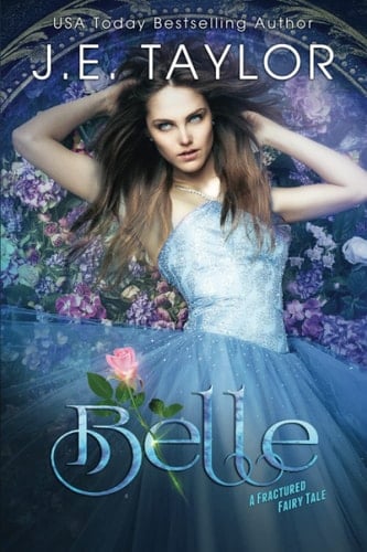 Belle: A Fractured Fairy Tale