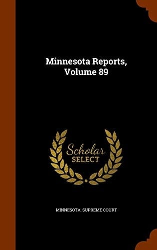 Minnesota Reports, Volume 89