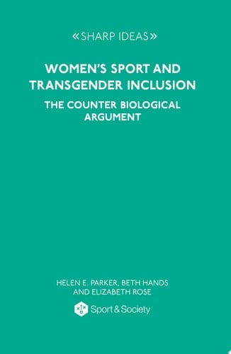 Women’s Sport and Transgender Inclusion The Counter Biological Argument