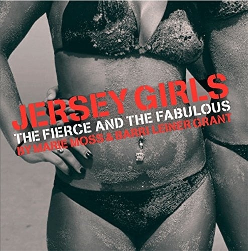 Jersey Girls The Fierce and the Fabulous