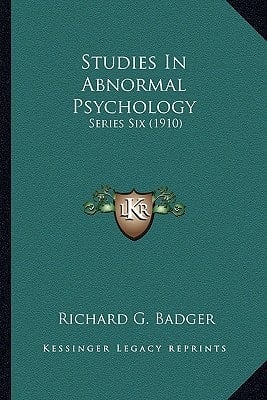 Studies In Abnormal Psychology: Series Six (1910)