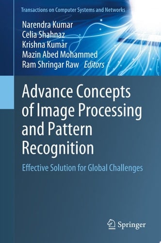 Advance Concepts of Image Processing and Pattern Recognition