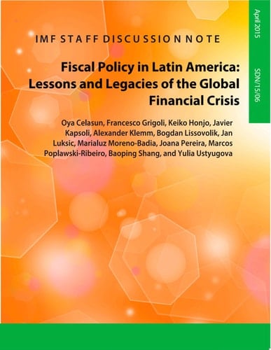 Fiscal Policy in Latin America Lessons and Legacies of the Global Financial Crisis