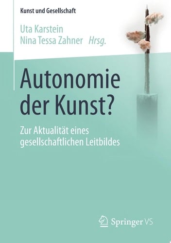 Autonomie der Kunst?