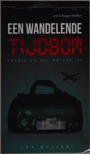 Een wandelende tijdbom