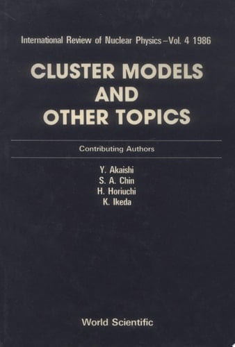 Cluster Models And Other Topics