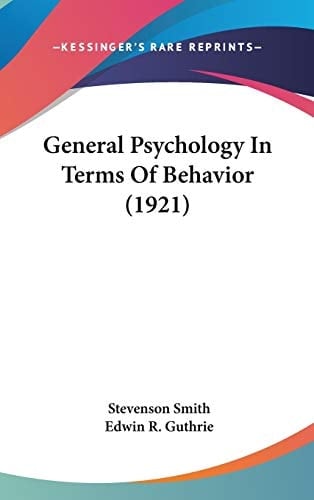General Psychology In Terms Of Behavior (1921)