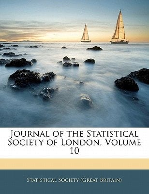 Journal of the Statistical Society of London, Volume 10