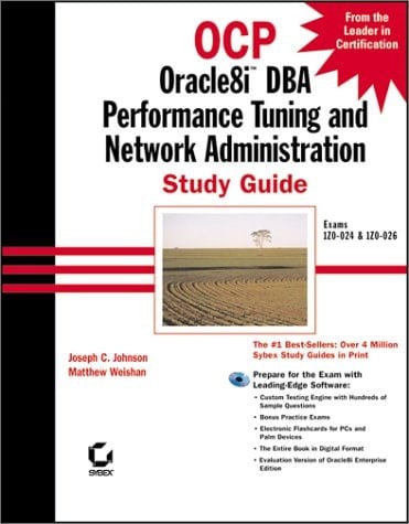 OCP Oracle8i DBA Performance Tuning and Network Administration Study Guide