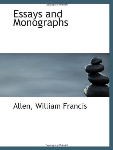 Essays and Monographs
