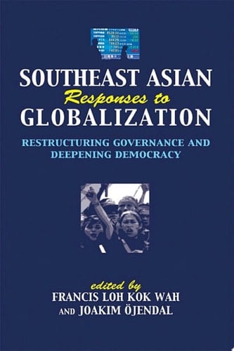 Southeast Asian Responses to Globalization