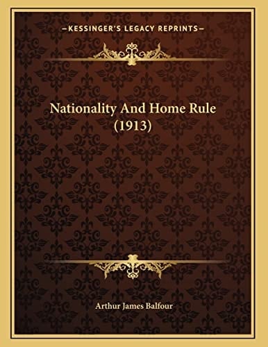 Nationality And Home Rule (1913)