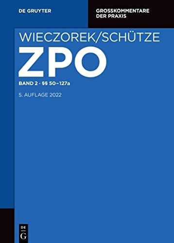 Zivilprozessordnung und Nebengesetze §§ 50-127a