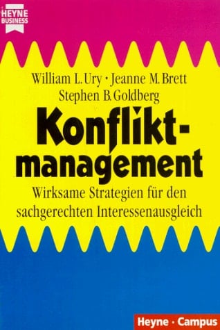 Konfliktmanagement wirksame Strategien für den sachgerechten Interessenausgleich