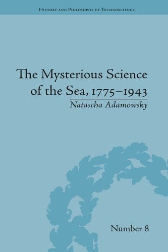 The Mysterious Science of the Sea, 1775-1943