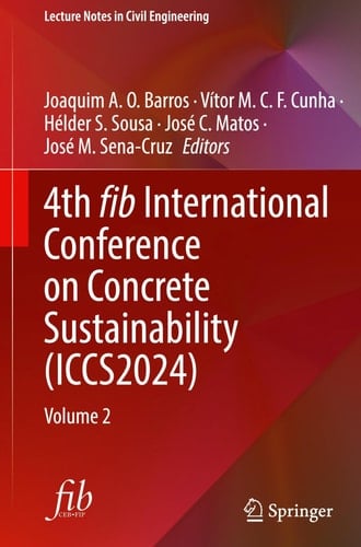 4th fib International Conference on Concrete Sustainability (ICCS2024) Volume 2