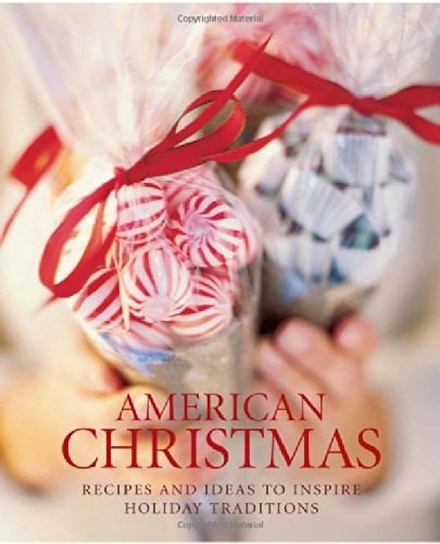 American Christmas Recipes and Ideas to Inspire Holiday Traditions