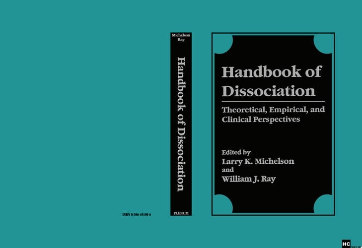 Handbook of Dissociation Theoretical, Empirical, and Clinical Perspectives