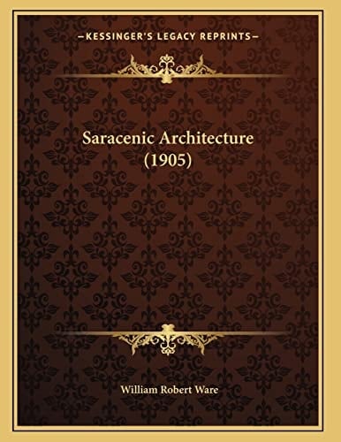Saracenic Architecture (1905)
