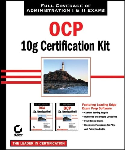 OCP Oracle 10g Certification Kit (Exams 1Z0-042, 1Z0-043)