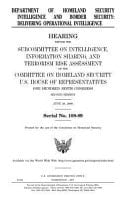 Department of Homeland Security Intelligence and Border Security Delivering Operational Intelligence