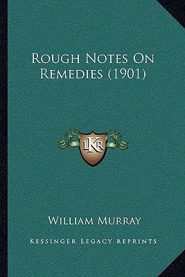 Rough Notes On Remedies (1901)