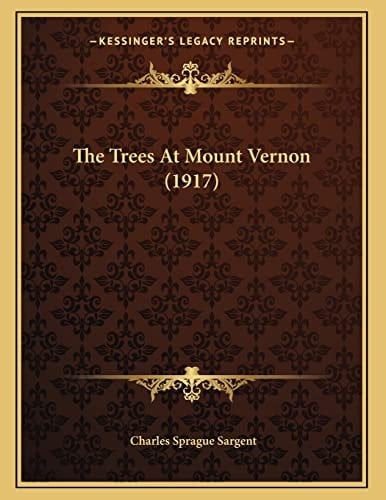 The Trees At Mount Vernon (1917)