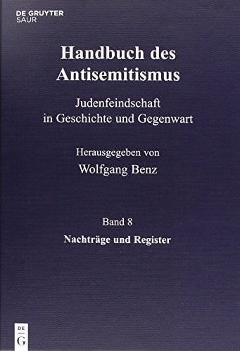 Handbuch des Antisemitismus Bd. 1-8