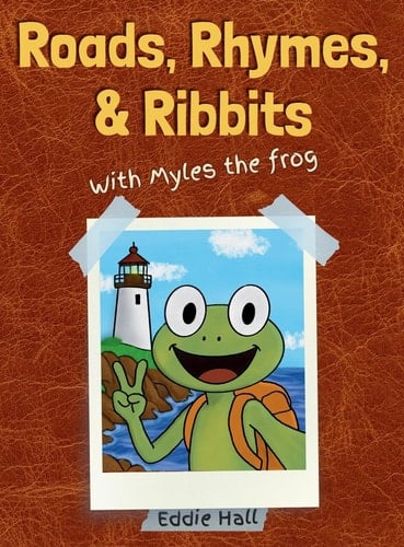 Roads, Rhymes, and Ribbits: Vol. 1 Northeast U.S.